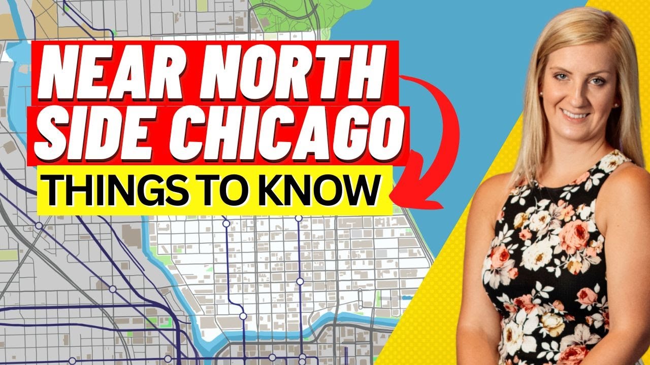 Near North Side Chicago - 5 Things To Know