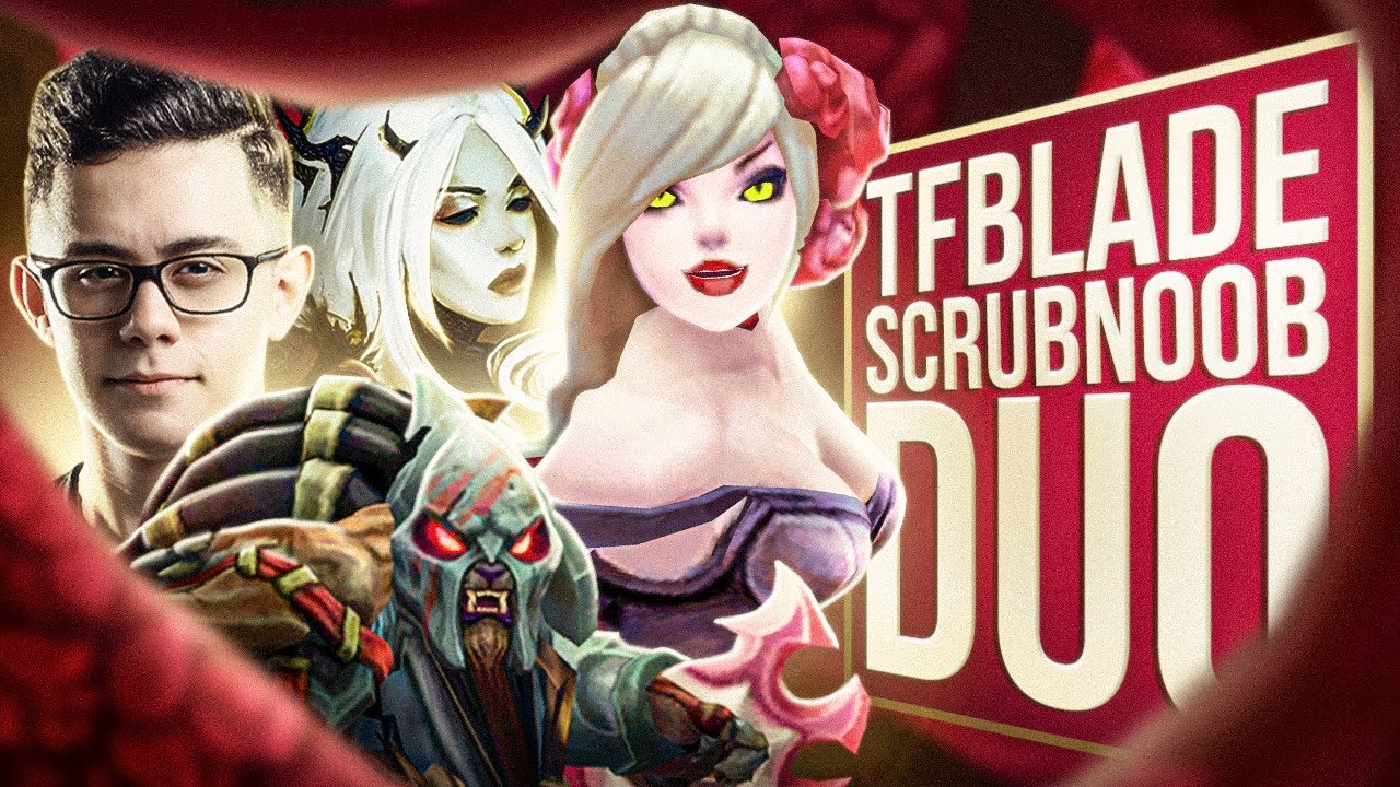 SCRUBNOOB AND @TFBlade ARE DOMINATING TOGETHER 
