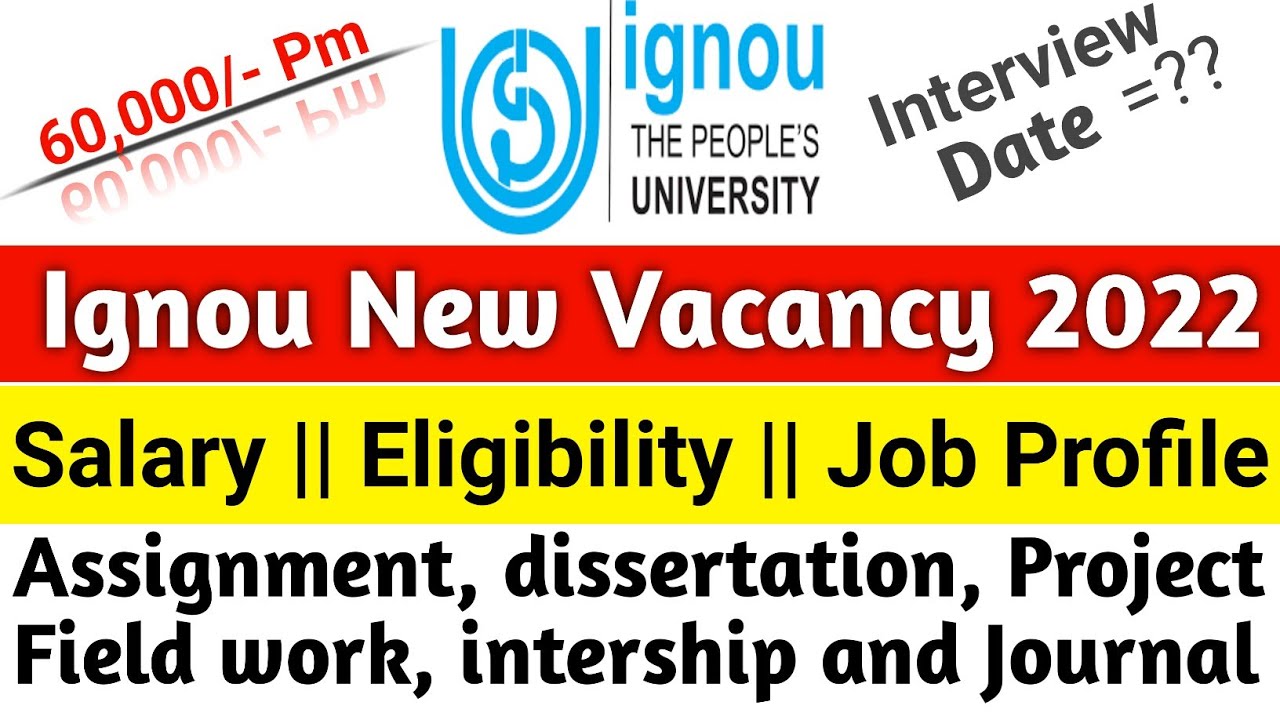 Ignou New Notification|Ignou Recruitment 2022|Ignou New Job Vacancy 2022|Ignou Last Date Extended