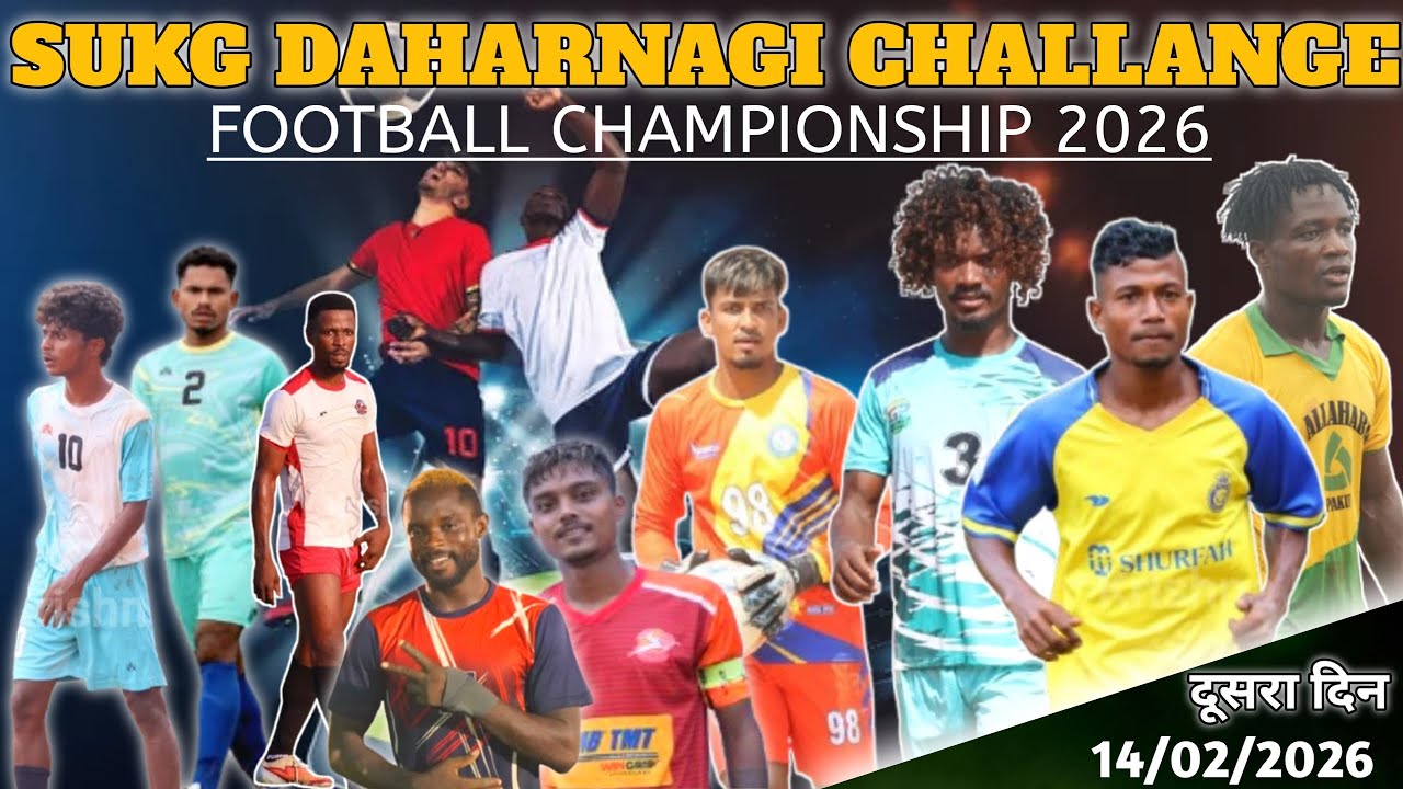 2nd DAY SKUG DAHARNAGI CHALLANGE FOOTBALL CHAMPIONSHIP 2026