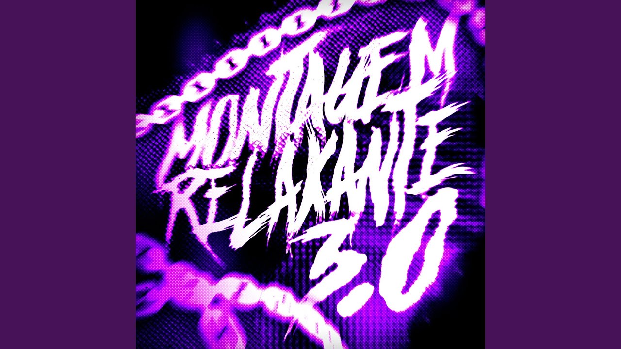 MONTAGEM RELAXANTE 3.0 (Super Slowed)