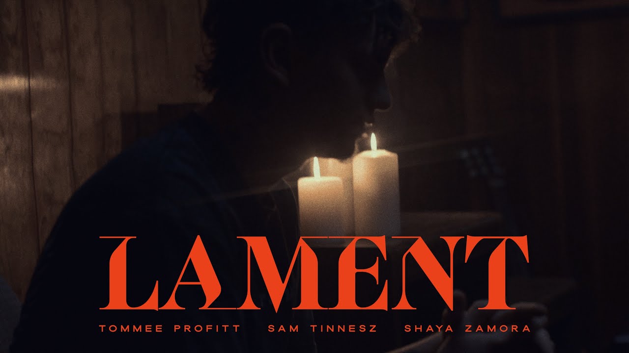 LAMENT - Tommee Profitt x Sam Tinnesz x Shaya Zamora
