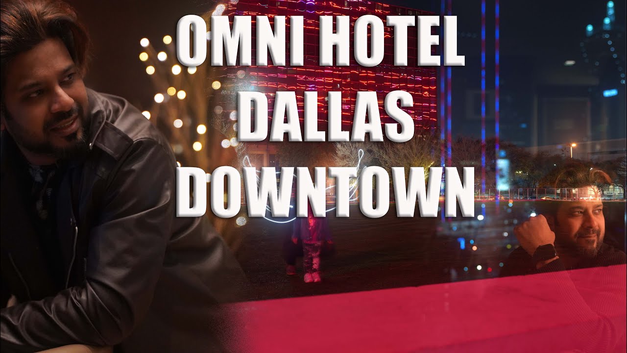 Dallas Omni Hotel Downtown | 4K