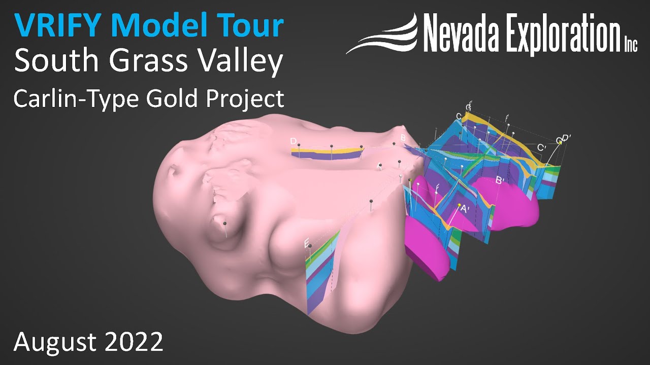 South Grass Valley Carlin-Type Gold Project - August 2022 VRIFY Model Tour