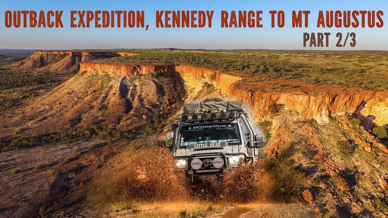 Off-road Outback, Kennedy Range expedition (part 2)