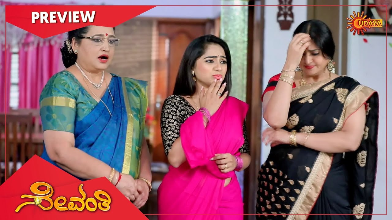 Sevanthi -  Preview | Full EP free on SUN NXT | 06 May 2021 | Udaya TV | Kannada Serial