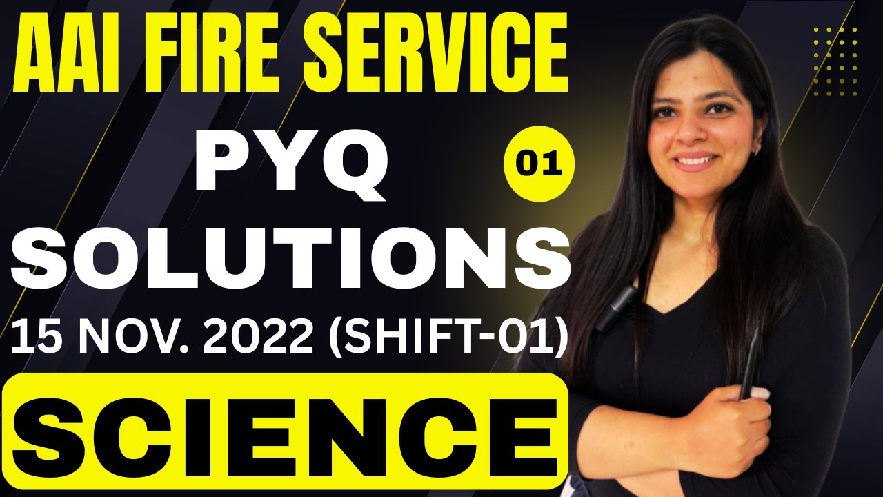 CLASS 01- AAI JUNIOR ASSISTANT FIRE SERVICE PYQ SOLUTIONS (SCIENCE) || YUKTI MA'AM ||
