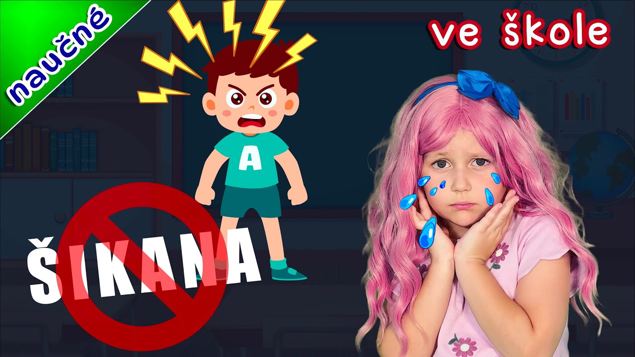 🚫 ŠIKANA ve škole 👉 Co je šikana a jak se zachovat? Vysvětleno dětem | Naučné video pro děti ❤️