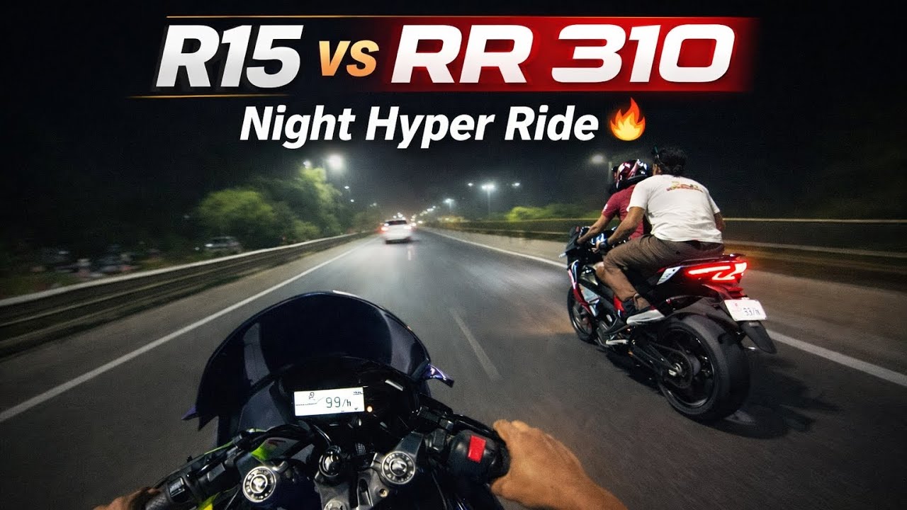 R15 v3/ VS / RR 310 Night ride 😱😱
