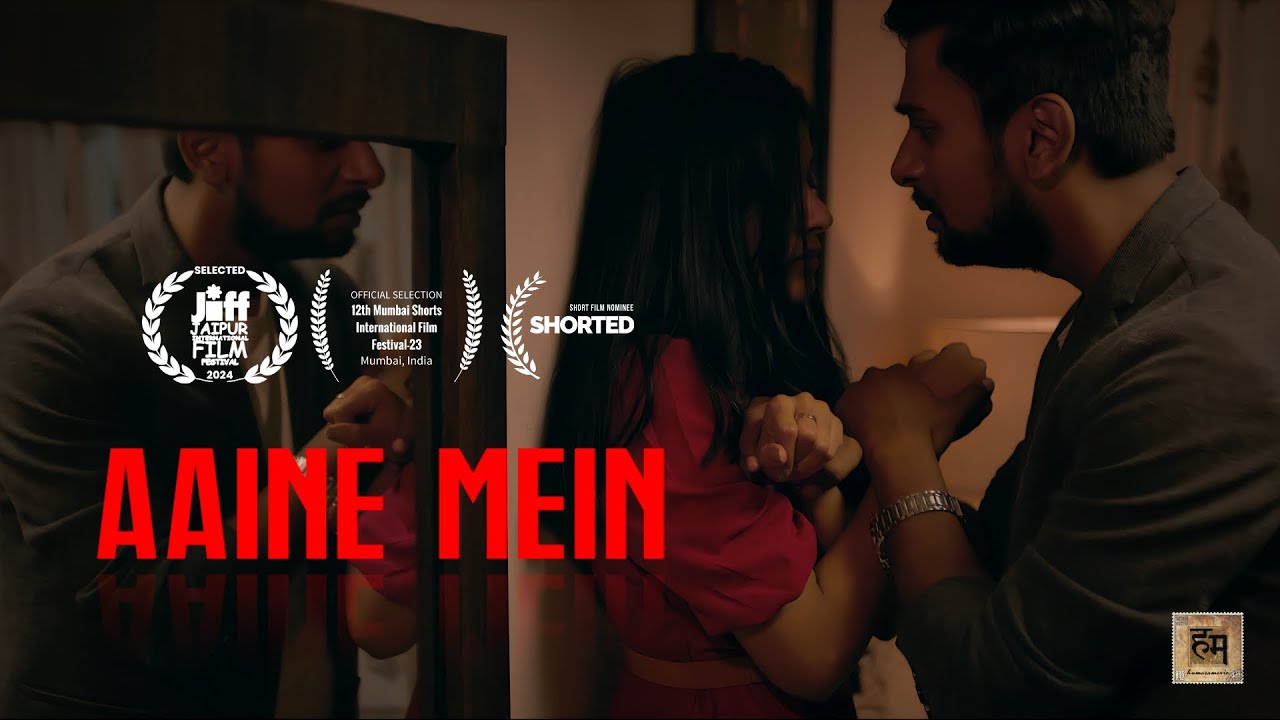 Aaine Mein | Short Film | Ft. Abhinav Jha, Nimisha Nair | Ankit Sinha