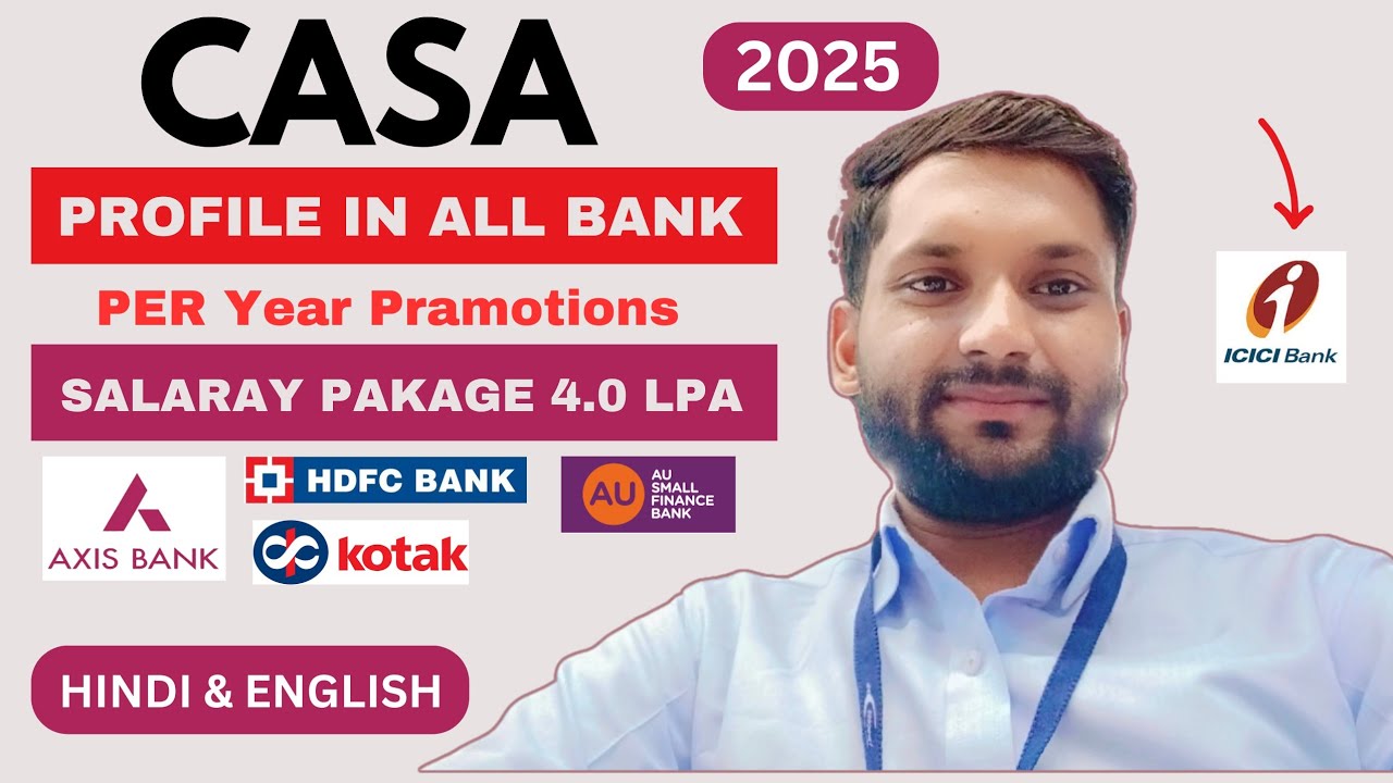 CASA Profile Job All Bank | ICICI BANK CASA | HDFC BANK CASA | Axis Bank CASA | NEW Job Vacancy CASA