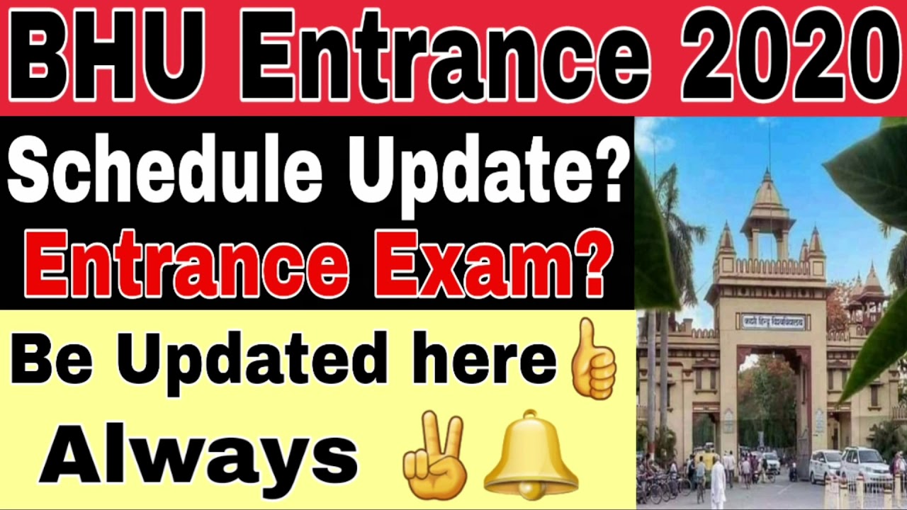 BHU Entrance Exam 2020 ।। Entrance? Schedule? Admit Card? Be Updated here 👆
