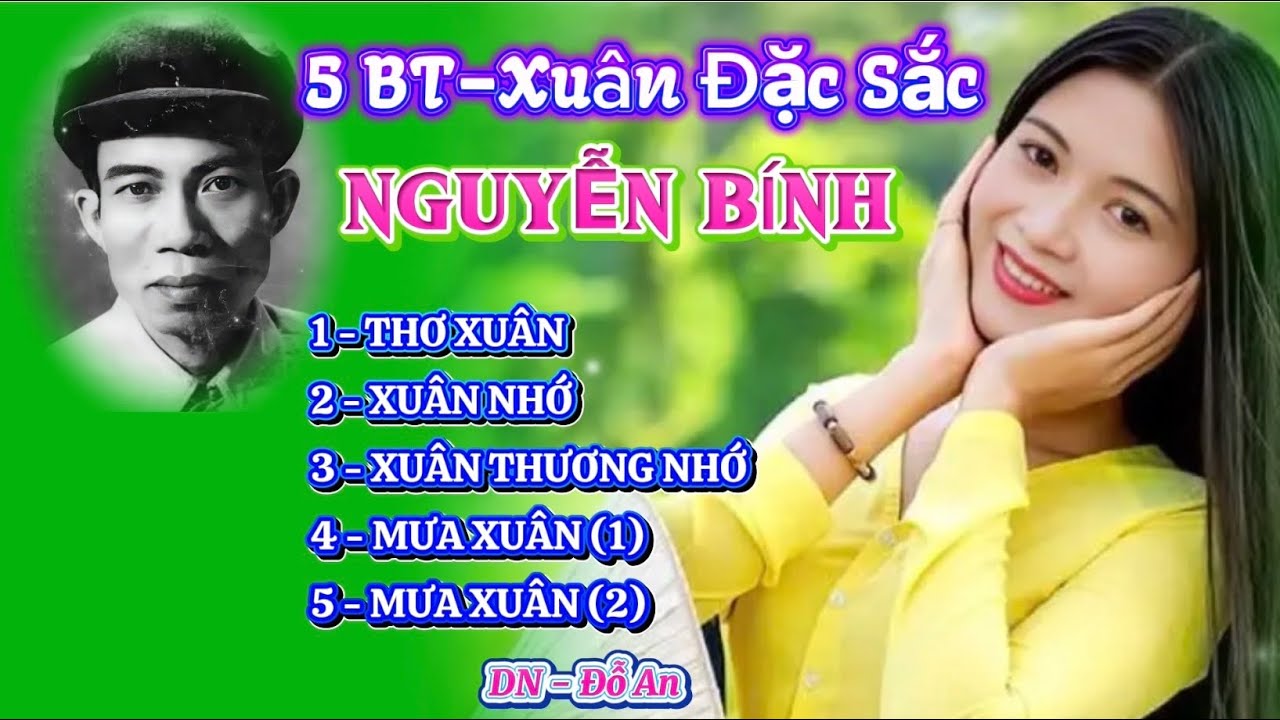 5 BT- XUÂN ĐẶC SẮC CỦA NHÀ THƠ NGUYỄN BÍNH- DN- Đỗ An