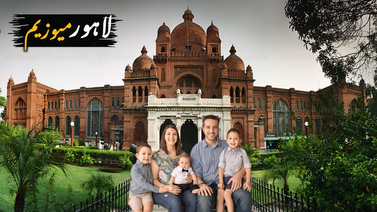 Exploring Lahore Museum | Lahore Museum Ticket Price | Lahore Museum Location | Lahore Museum 