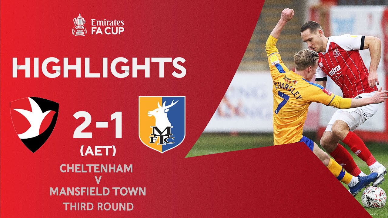 The Robins Win in Extra-Time! | Cheltenham Town 2-1 Mansfield Town (AET) | Emirates FA Cup 2020-21
