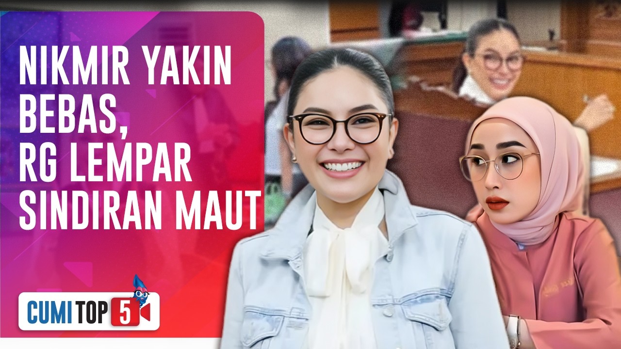 5 Fakta Terbaru Kasus Nikmir vs Reza Gladys: Sidang Alot Hingga Lempar Sindiran Pedas |CUMI TOP V