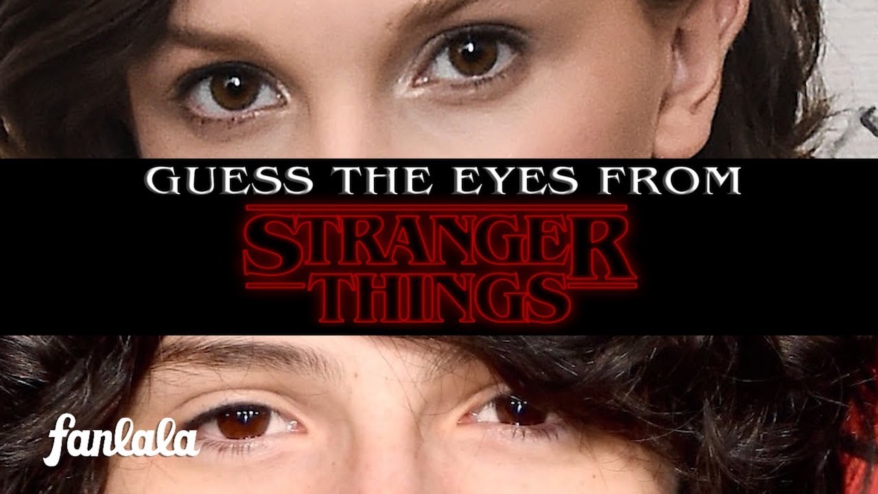 Guess The Eyes Of Stranger Things! | Fanlala TV