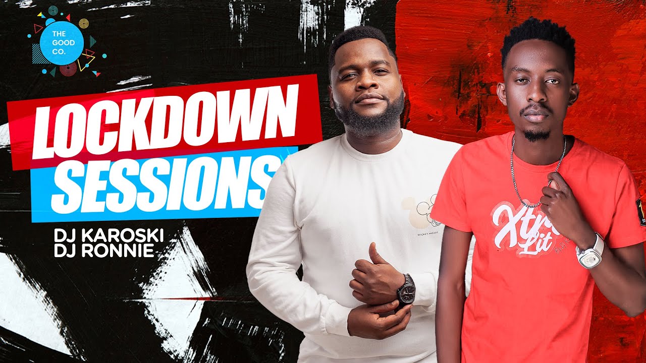 The Lockdown Sessions Ft Dj Karoski & Dj Ronnie