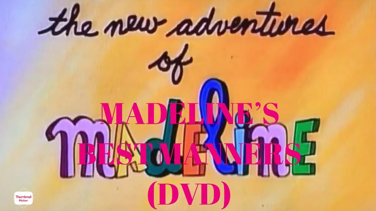 Madeline's Best Manners (DVD) - Opening
