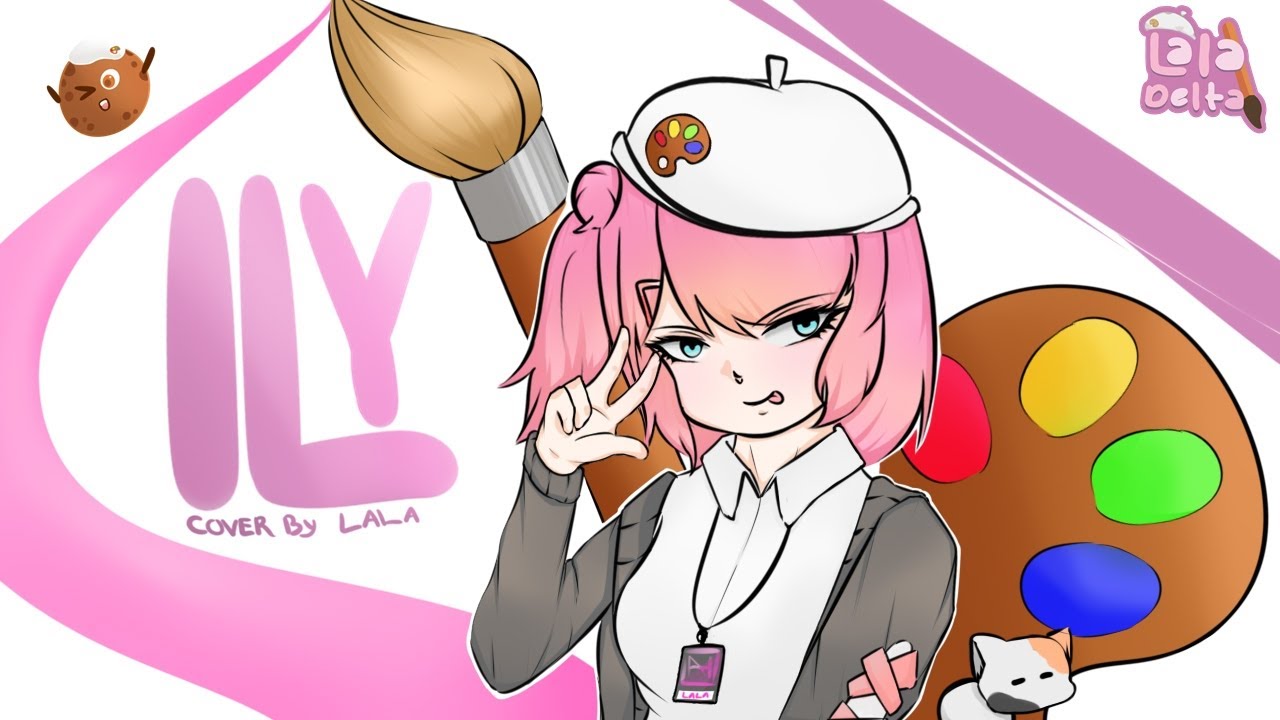 [Cover] ILy - LHNTRX FT. Lil Dicka | Cover by Lala Delta