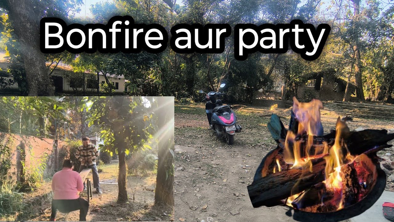 Bonfire 🔥 🔥 🔥 🔥 Night Dost Ke Room Par | Lunch Party & Masti🫰🫰♥️