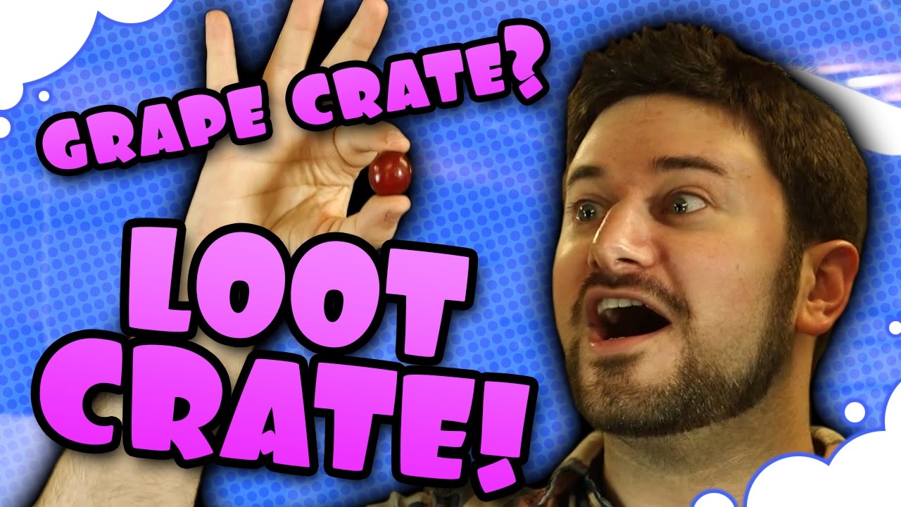 Not Grape Crate, Loot Crate! - GrumpOut