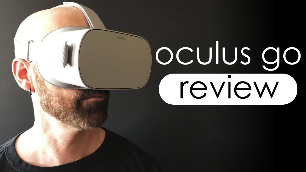 Oculus Go Review: All-In-One VR Headset