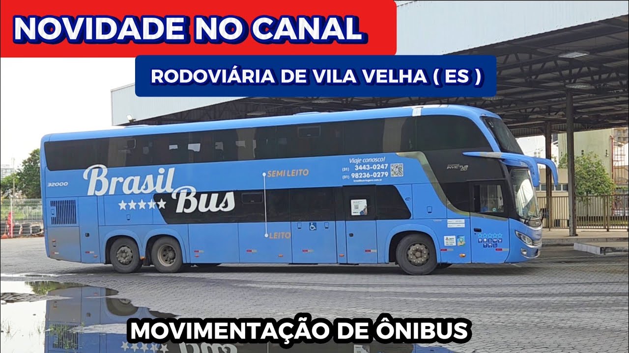 NOVIDADE E ESTRÉIA NO CANAL ! MOVIMENTO DE ÔNIBUS NA RODOVIÁRIA DE VILA VELHA ( ES )