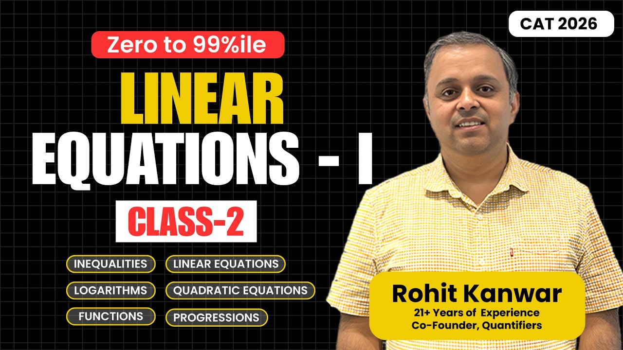 Linear Equations - I || CAT 2026 - Class 2 - Updated