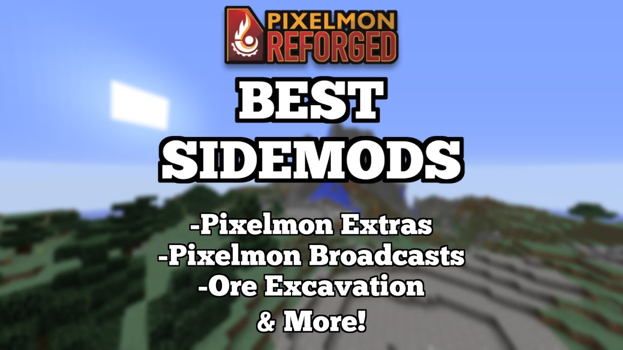Лучшие сайдмоды для включения в ваш модпак Pixelmon