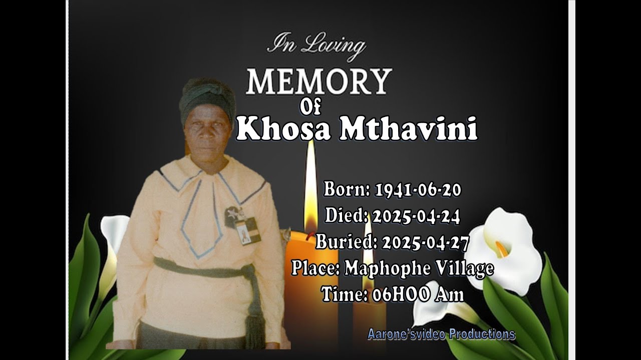 In Loving Memory Of Khosa Mthavini