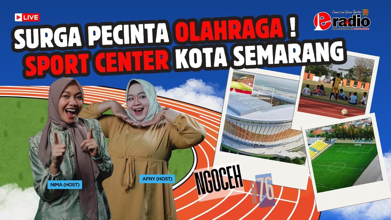 NGOCEH #76 SURGA PECINTA OLAHRAGA! SPORT CENTER KOTA SEMARANG