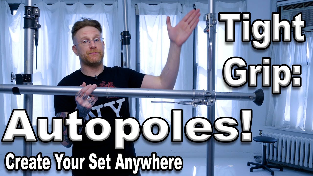 Tight Grip | Autopoles Create A Set Anywhere