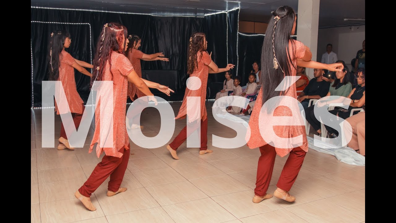 Coreografia- Moisés