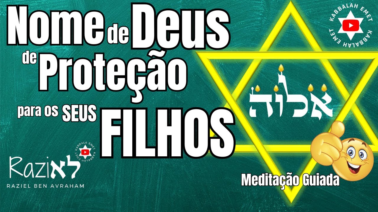 Nome de Deus de Proteção para os Seus FILHOS! #kabbalahemet