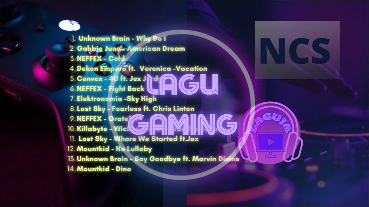 LAGU GAMING ENAK DI DENGAR SAAT MAIN GAME NO COPYRIGHT 2022