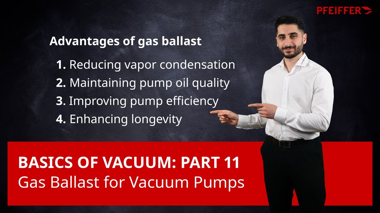 Basics of Vacuum: Part 11 – Gas Ballast for Vacuum Pumps | by Pfeiffer Vacuum+Fab Solutions