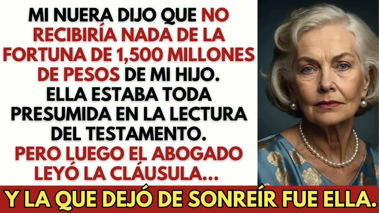 Mi nuera dijo que NO RECIBIRÍA NADA de los 1,500 millones de pesos  Pero la risa del abogado dij