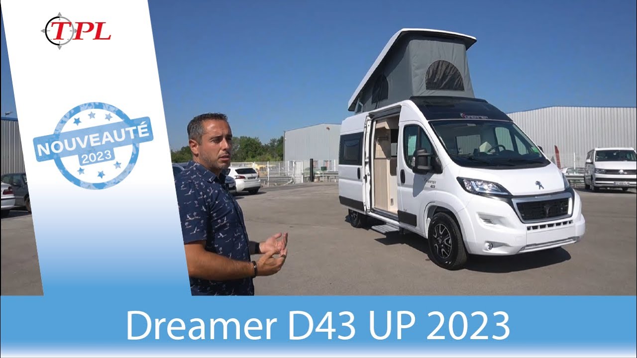 Edition 2023 : le Dreamer D43 UP avec toit relevable en finition Addict !