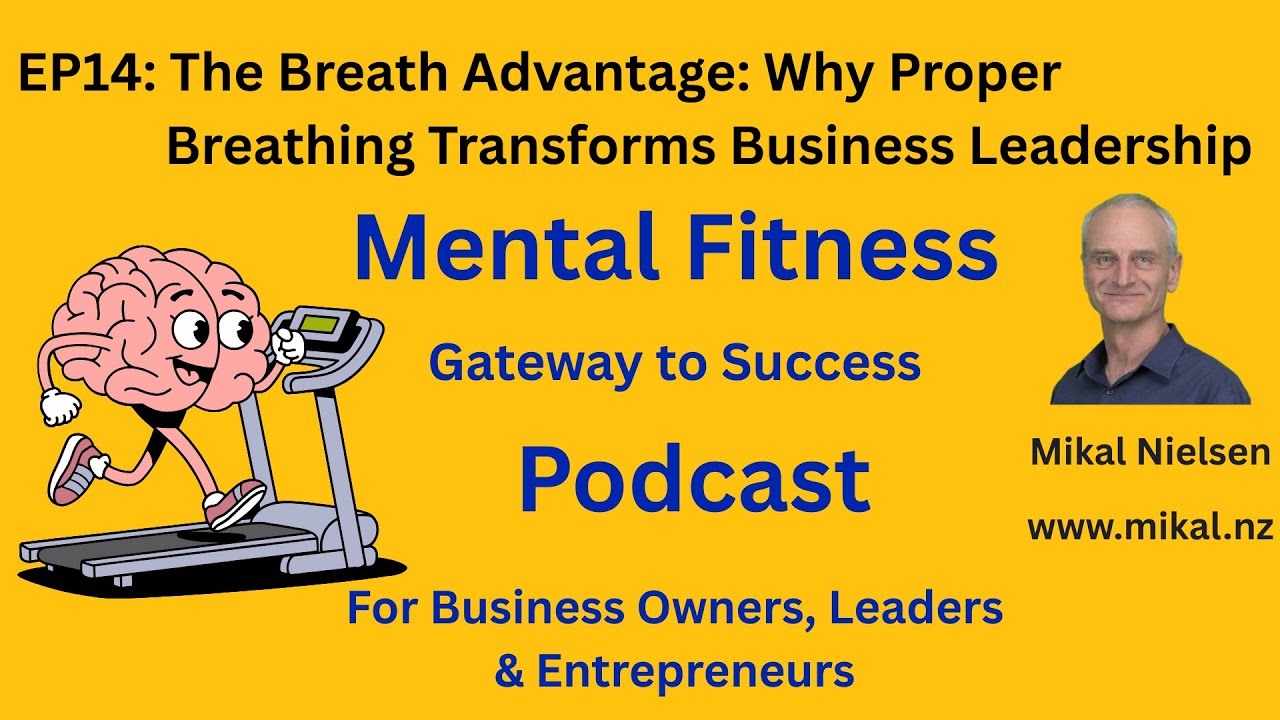 The Breath Advantage: Why Proper Breathing Transforms Business Leadership