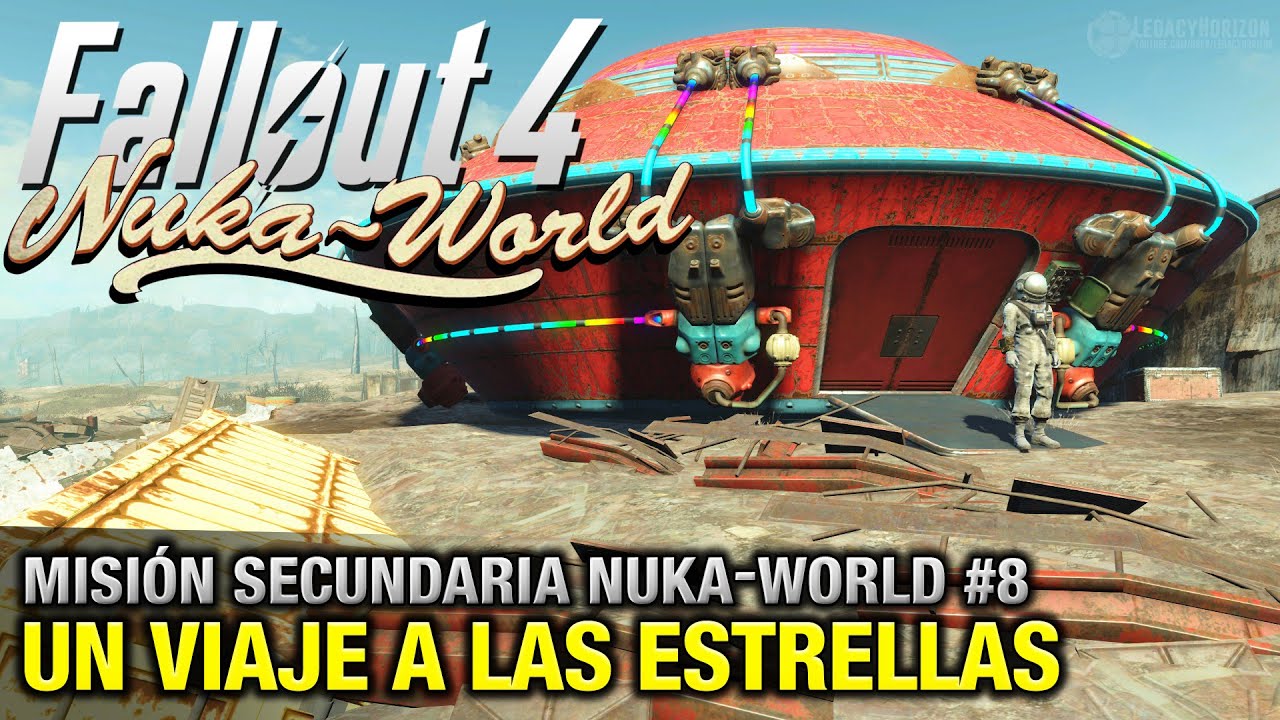 Fallout 4: Nuka-World - Misión Secundaria #8 - Un viaje a las estrellas (Español - 1080p 60fps)