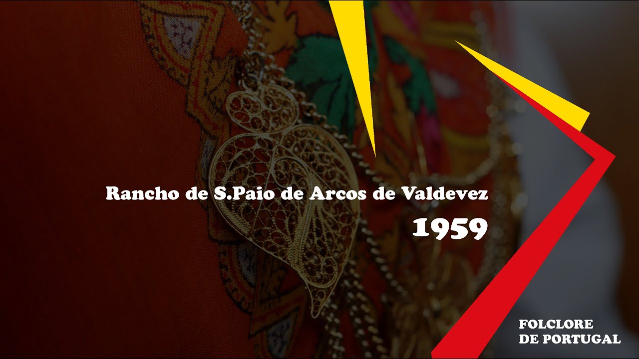 Rancho de S.Paio de Arcos de Valdevez - 1959