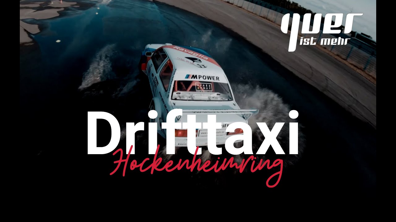 Drifttaxi Hockenheimring quer ist mehr