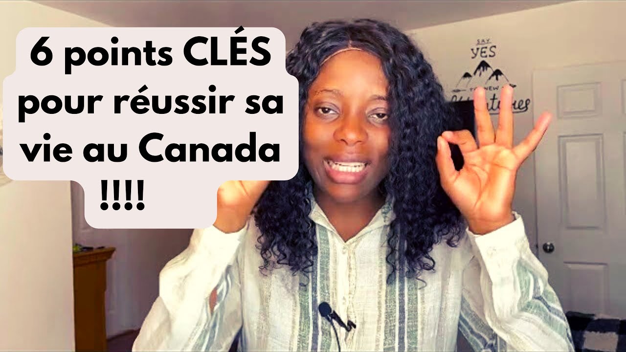 Quelques CONSEILS pour réussir ton intégration au Canada? Respecte ceci nouveau arrivant  🍁