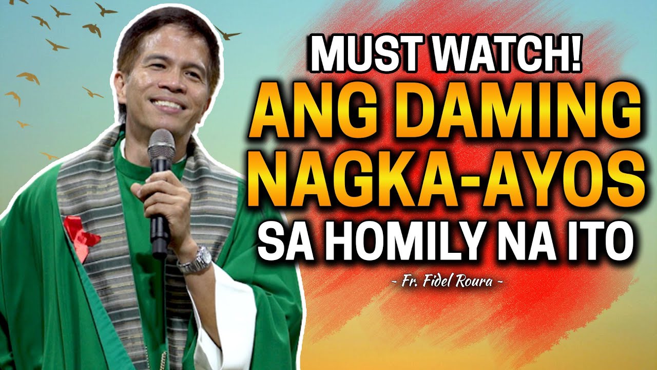 *BEST ADVICE* ANG DAMING NAGKA-AYOS NA RELASYON SA HOMILYANG ITO | Fr. Joseph Fidel Roura