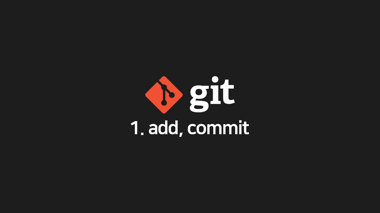 쉽게 설명하는 Git 기초 1. add, commit