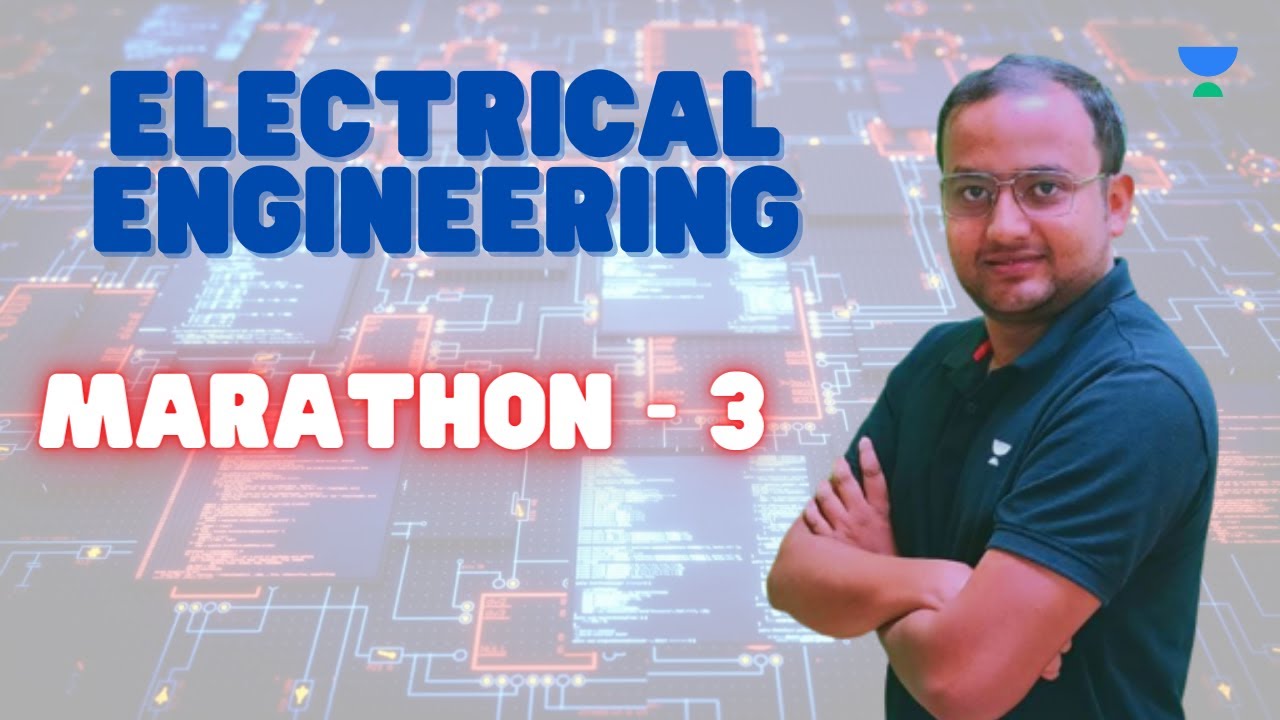 Electrical Engineering | Marathon - 3 | Ravendra Yadav