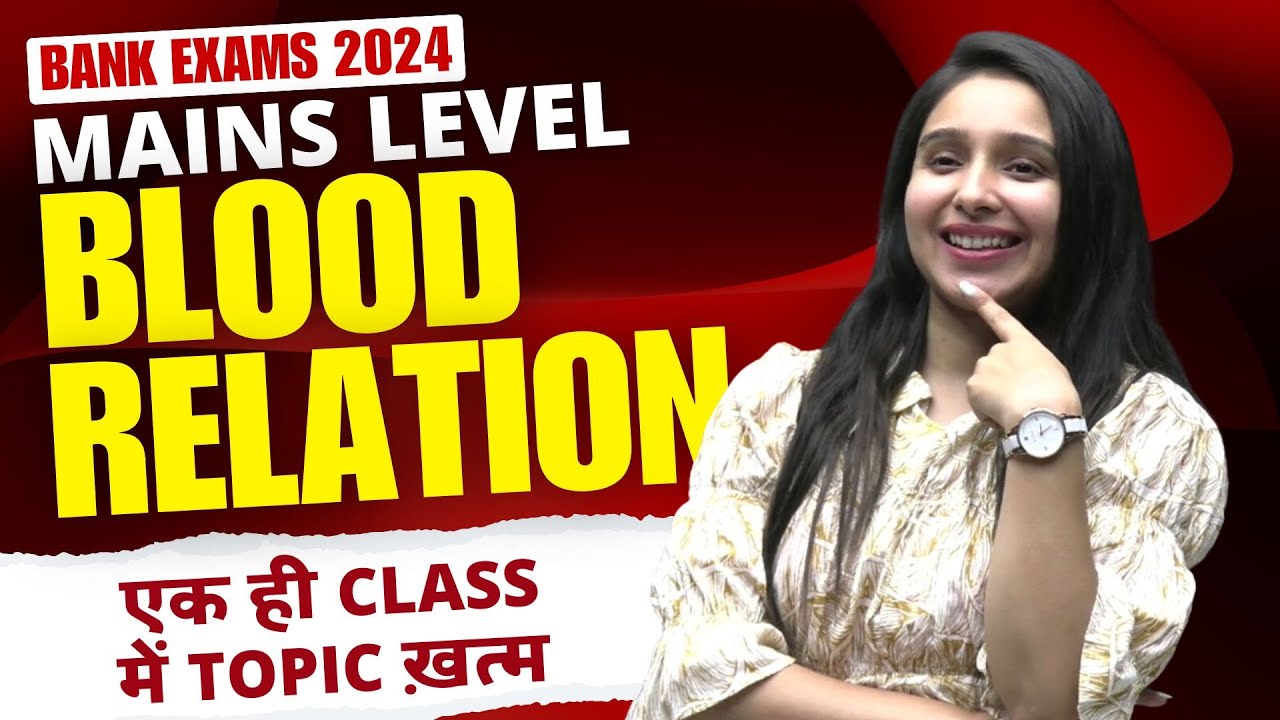 Blood Relation | Mains Level Reasoning - Bank Exam 2024 | Parul Gera | Puzzle Pro