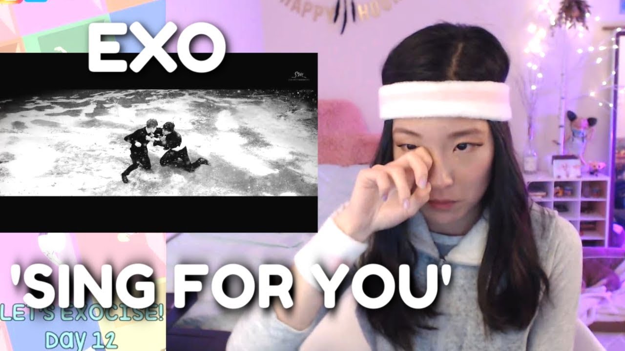 EXO (엑소)  - 'Sing For You' REACTION | EXO-CISE WITH ME (Day 12)