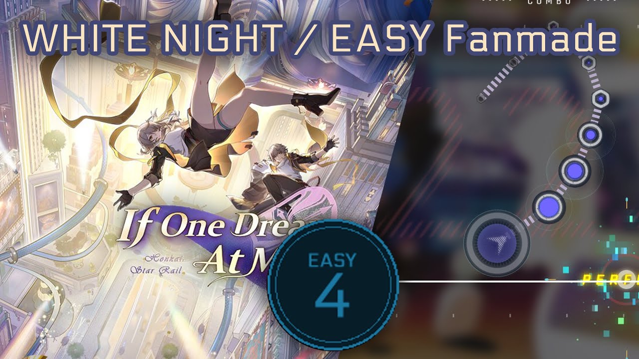 [Cytus II Fanmade] WHITE NIGHT / EASY Lv. 4 [HSR]